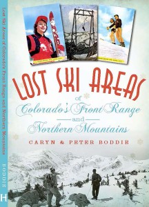 Lost Ski Areas of CO Front Range and Northern Mtns